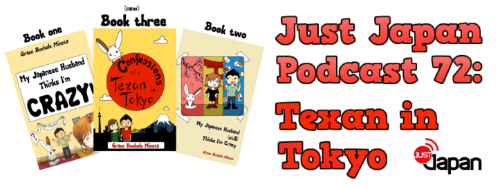 Just Japan Podcast 72: Texan in Tokyo